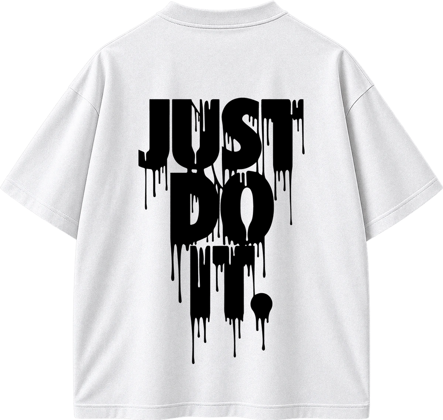 White short-sleeve T-shirt shown from the back with a large black dripping text graphic reading 'JUST DO IT.' on a plain white background.