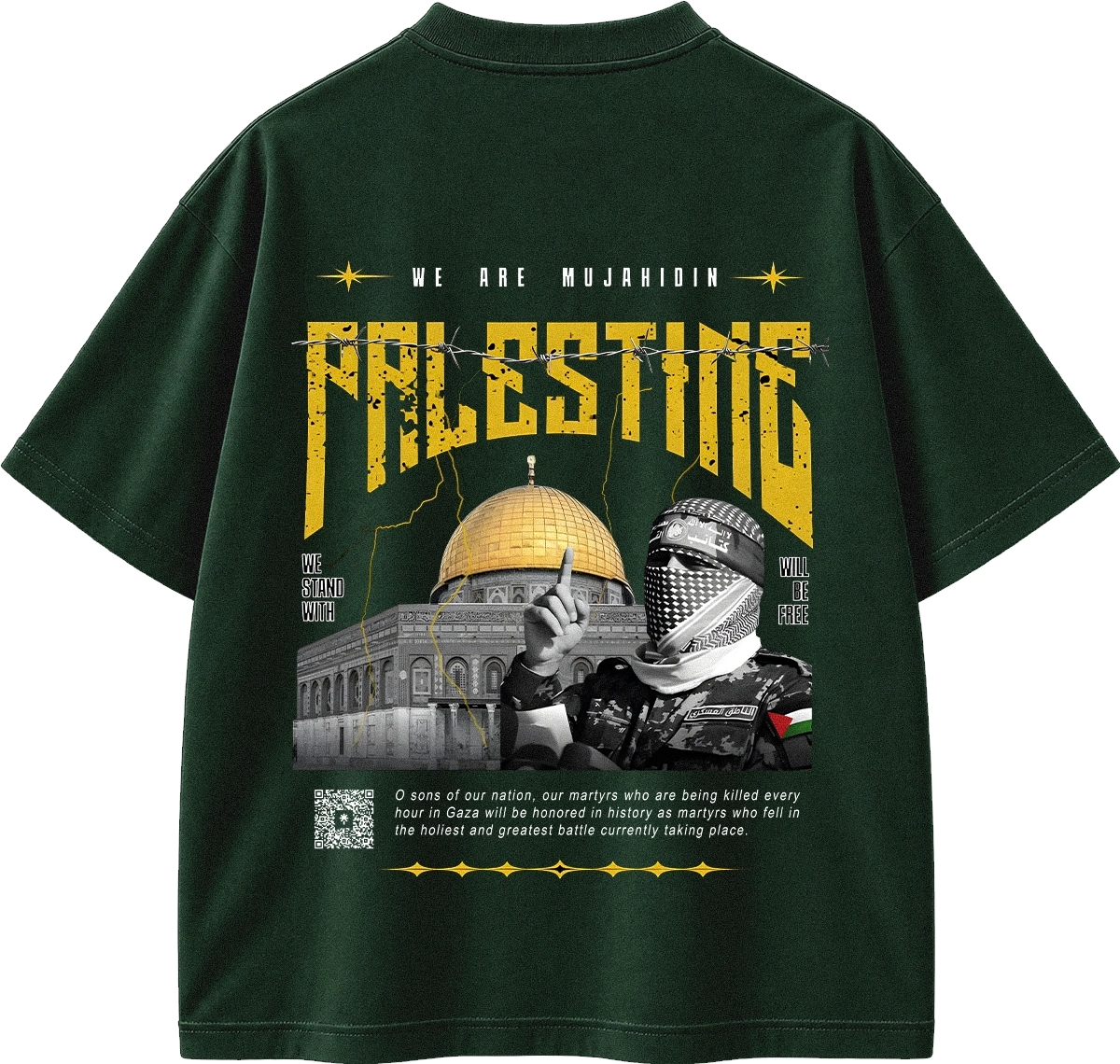 A dark forest green short-sleeve t-shirt shown from the back, featuring a large graphic print with the word 'PALESTINE' in distressed yellow letters, a golden dome, a masked figure, and text reading 'WE ARE MUJAHIDIN'.