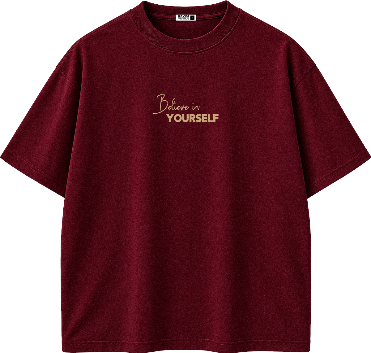 A maroon short-sleeve crewneck t-shirt with 'Believe in YOURSELF' printed in gold on the chest, displayed on a clean white background.
